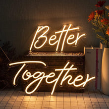 Load image into Gallery viewer, Better Together white acrylic LED neon sign outdoor wedding decoration waterproof